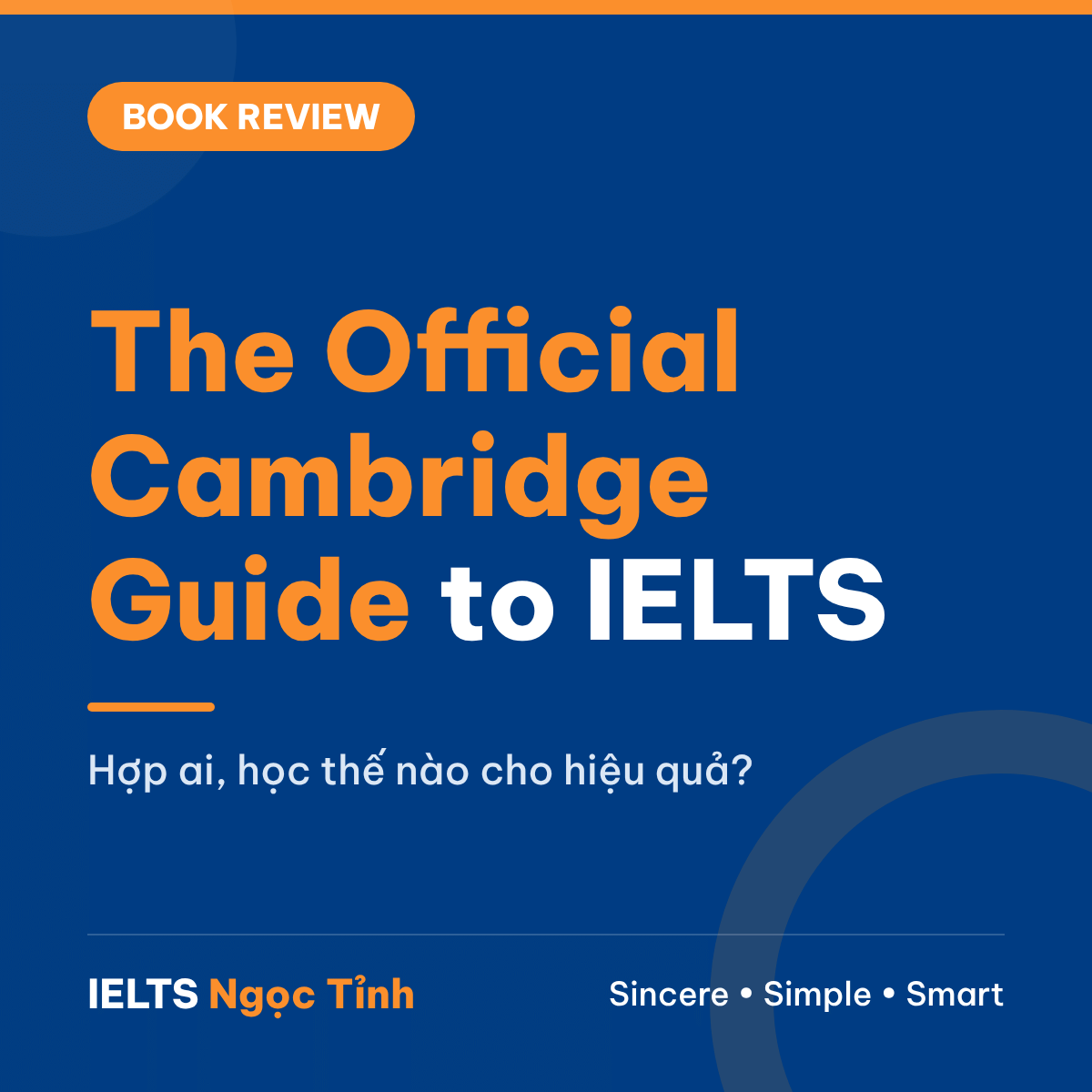 Review sách The Official Cambridge Guide to IELTS: hợp với ai, mạnh – yếu ở đâu và học thế nào?