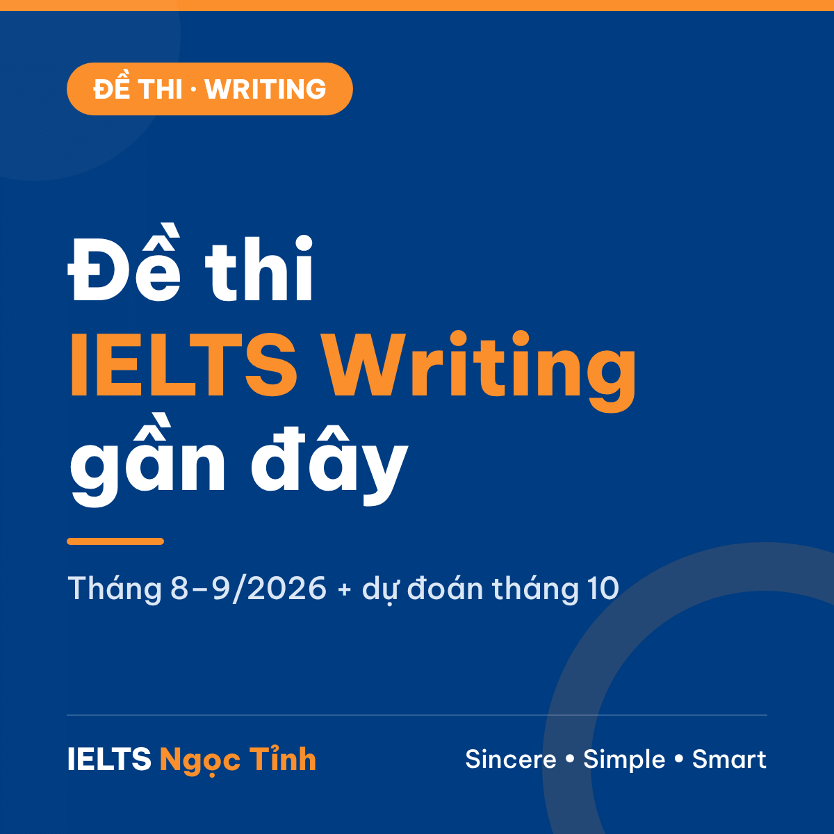 Đề thi IELTS Writing gần đây (tháng 8–9/2026) và dự đoán chủ đề tháng 10/2026