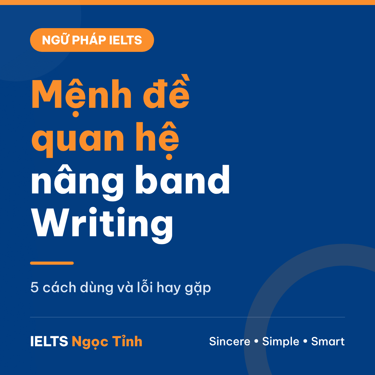 Mệnh đề quan hệ trong IELTS Writing: 5 cách dùng nâng band và lỗi hay gặp