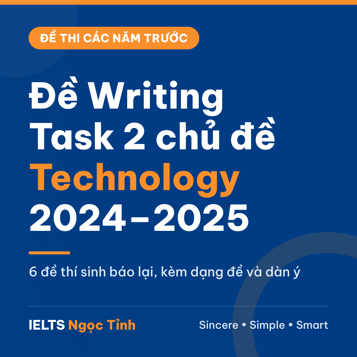 Đề IELTS Writing Task 2 chủ đề Technology 2024–2025: 6 đề thí sinh báo lại kèm dạng đề và dàn ý