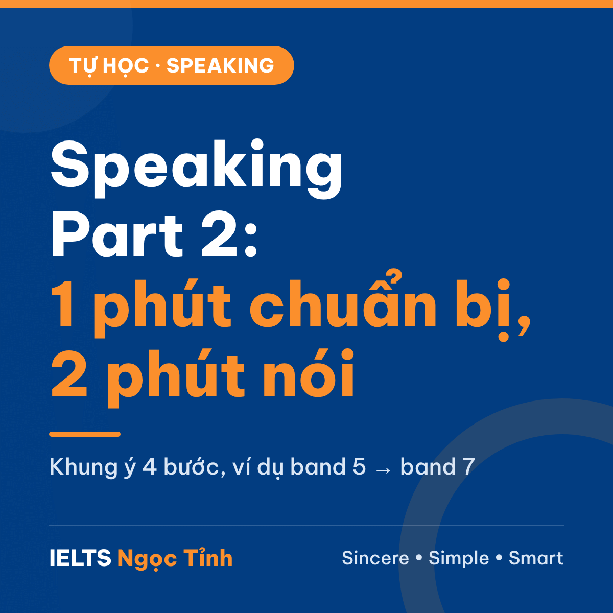 Cách làm IELTS Speaking Part 2: dùng 1 phút chuẩn bị và nói đủ 2 phút không bí ý