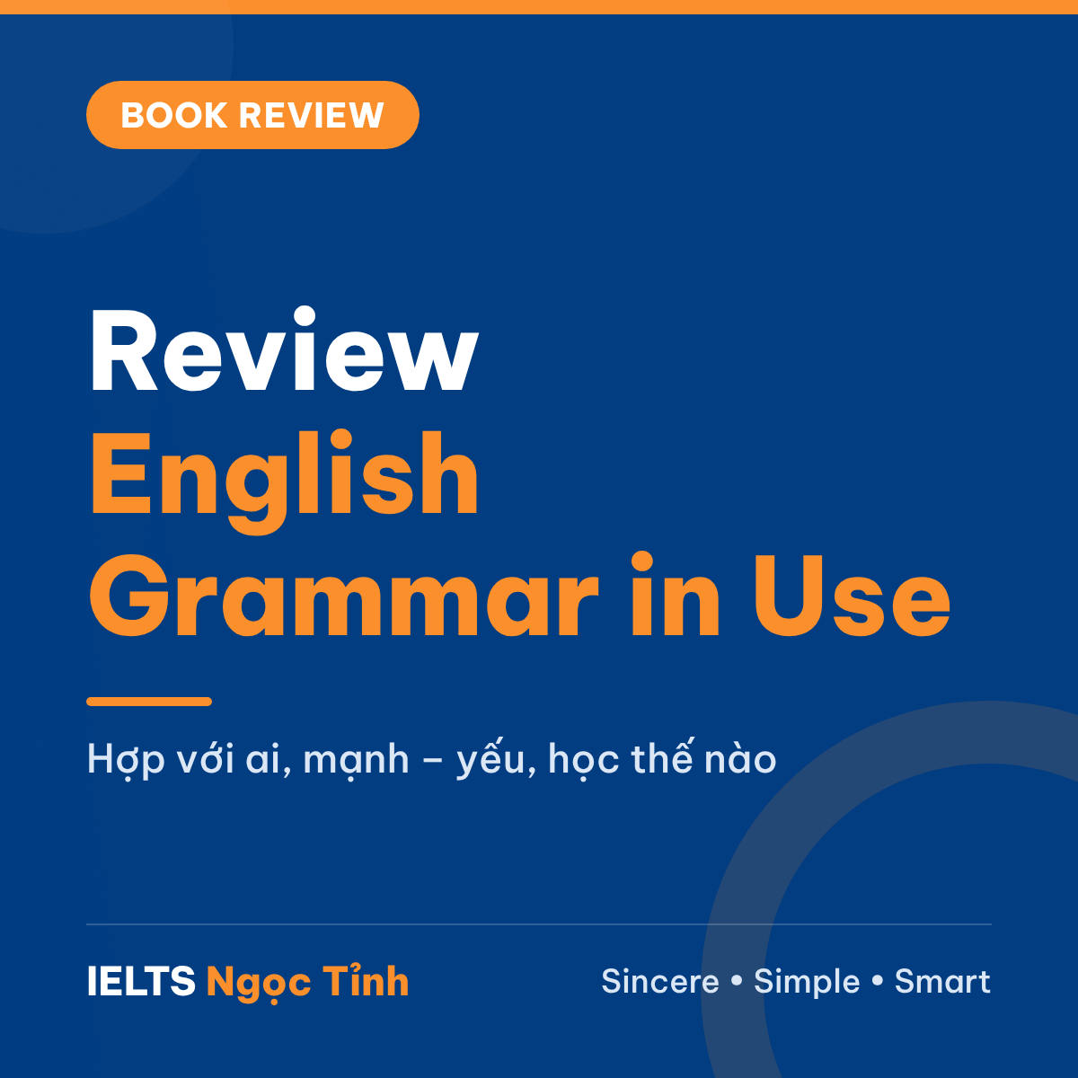 Review sách English Grammar in Use (Raymond Murphy): hợp với ai và học thế nào cho hiệu quả?