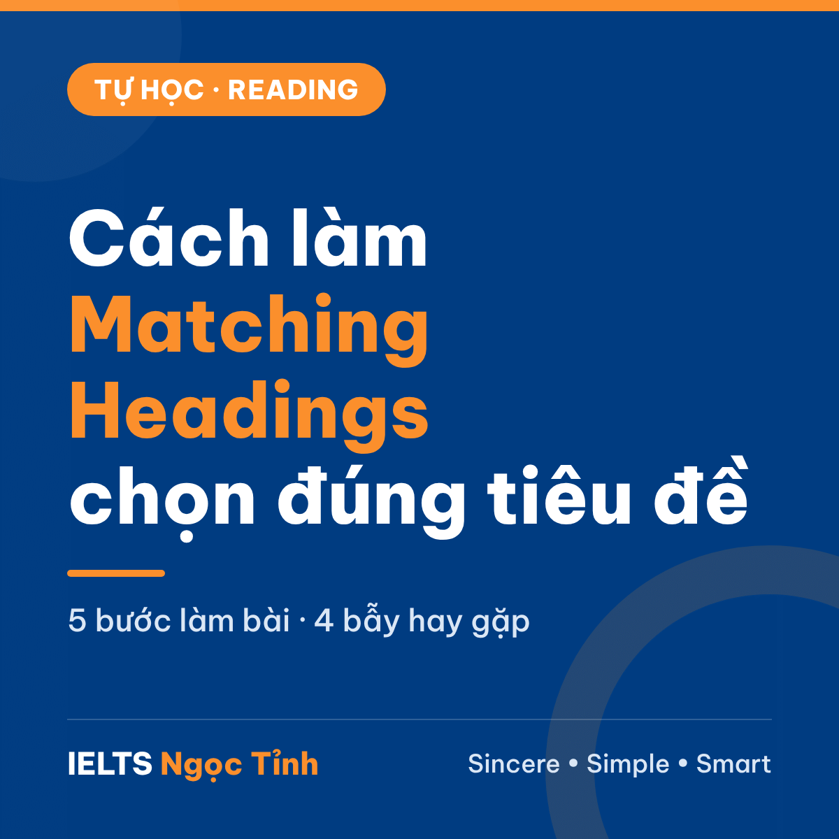 Cách làm Matching Headings trong IELTS Reading: 5 bước chọn đúng tiêu đề và 4 bẫy hay gặp