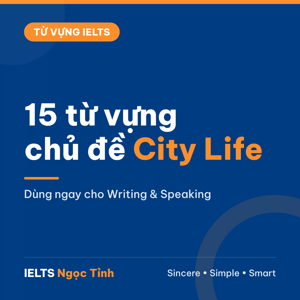 15 từ vựng chủ đề City Life dùng ngay cho IELTS Writing và Speaking