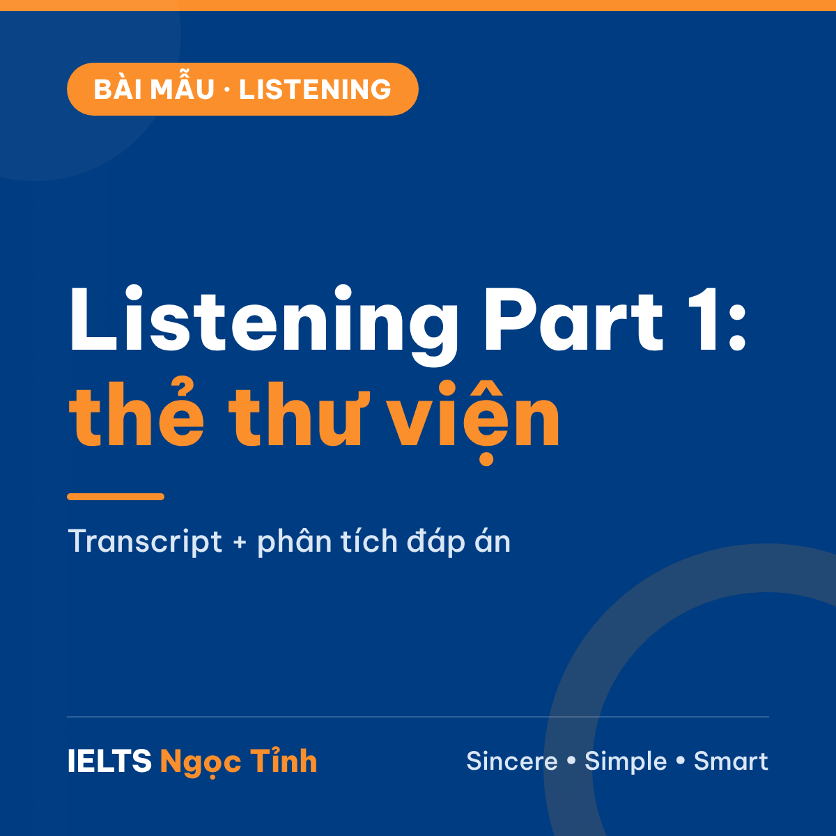 Bài mẫu IELTS Listening Part 1 (Form Completion): đăng ký thẻ thư viện – transcript và phân tích đáp án