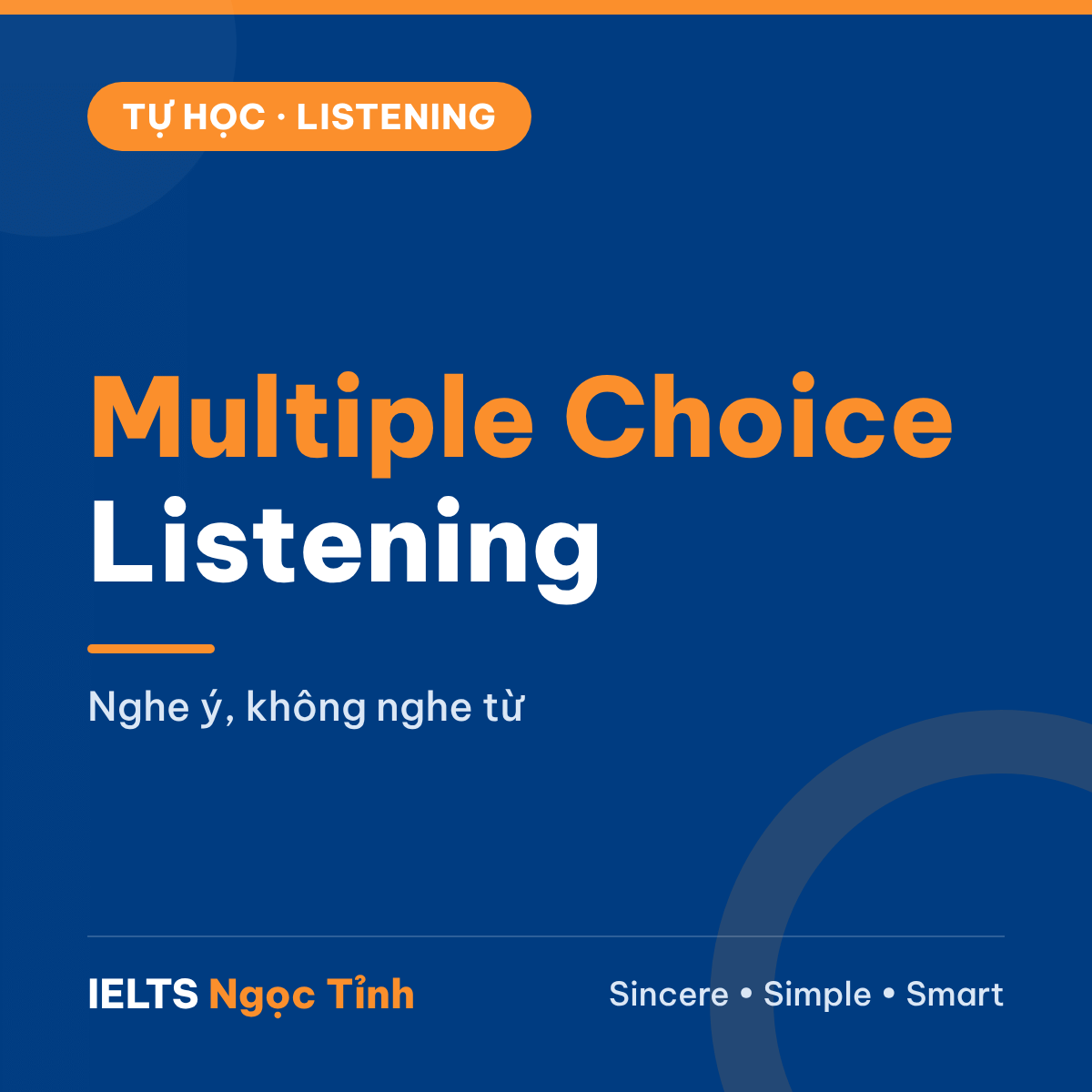 Cách làm Multiple Choice trong IELTS Listening: nghe ý, không nghe từ