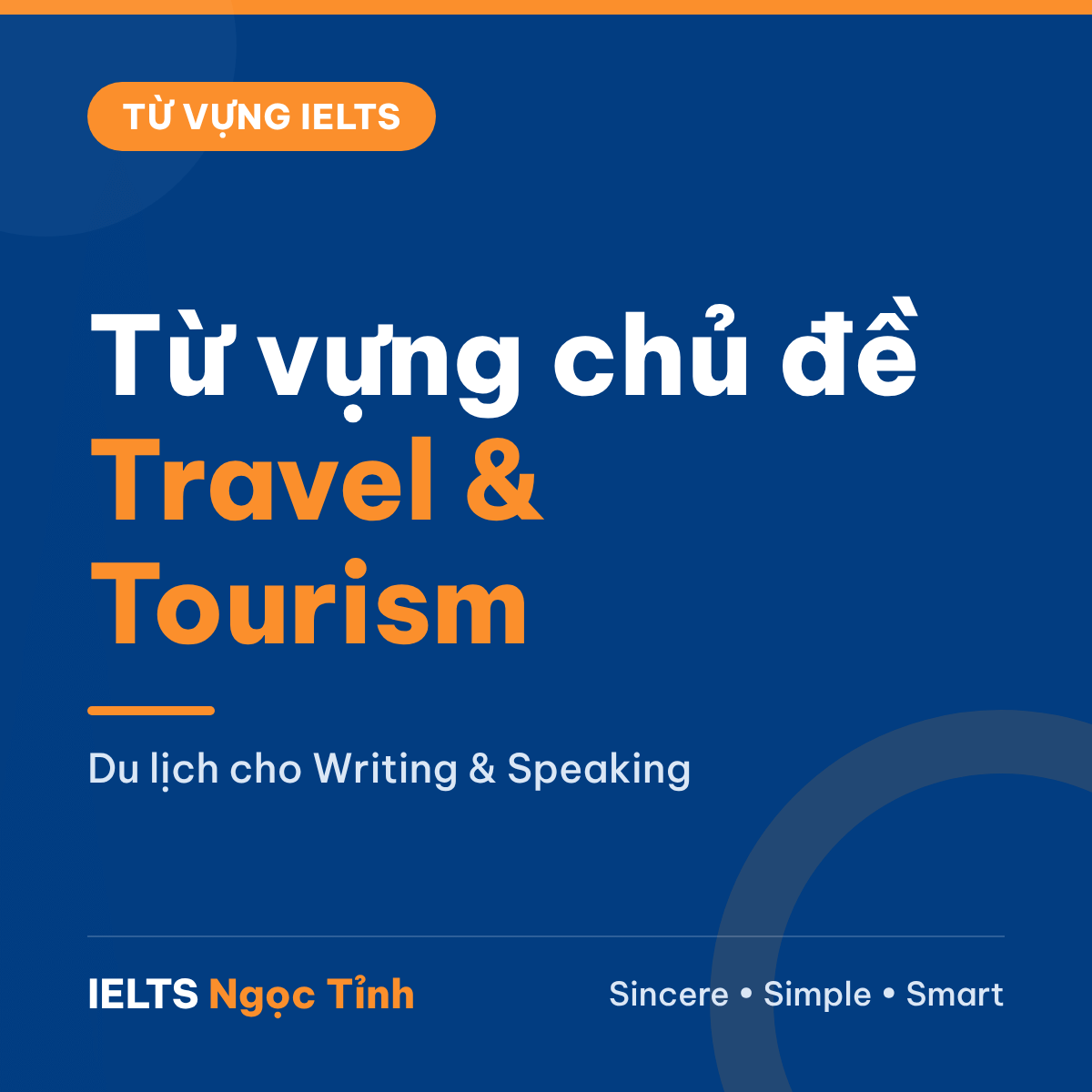 15 từ vựng chủ đề Travel & Tourism dùng ngay cho IELTS Writing và Speaking