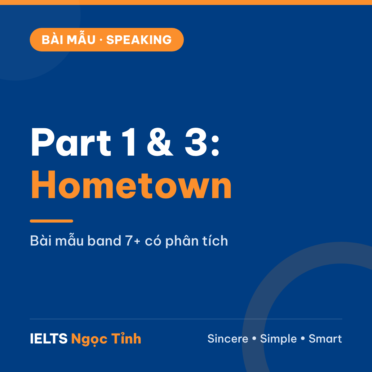 Bài mẫu IELTS Speaking Part 1 và Part 3 chủ đề Hometown (có phân tích)