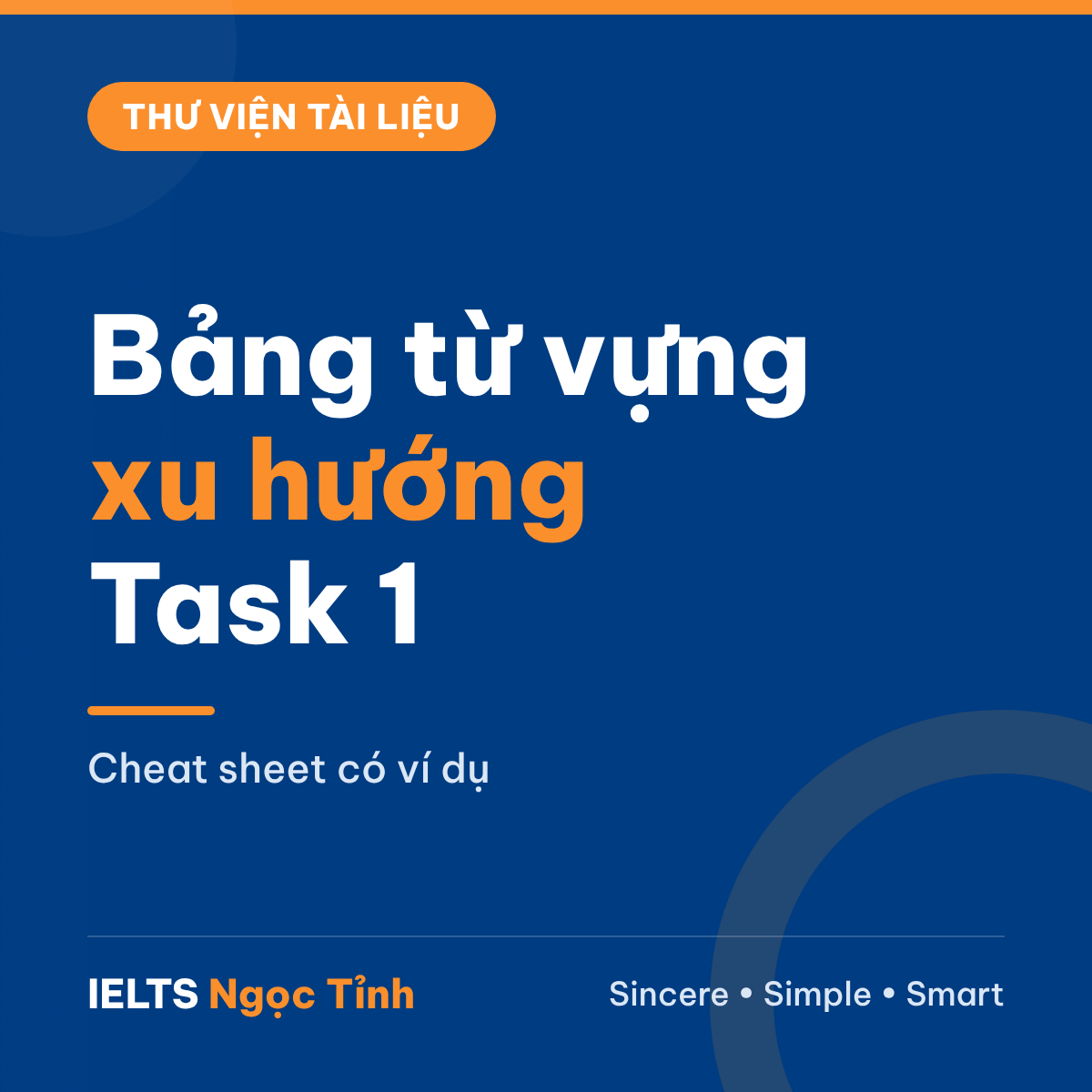 Bảng từ vựng mô tả xu hướng IELTS Writing Task 1: cheat sheet có ví dụ