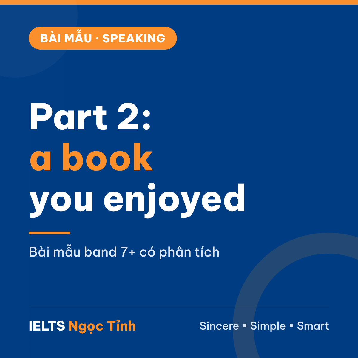 Bài mẫu IELTS Speaking Part 2: Describe a book you enjoyed reading (có phân tích)
