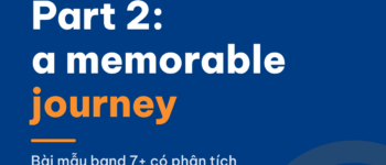 Bài mẫu IELTS Speaking Part 2: Describe a memorable journey (có phân tích)