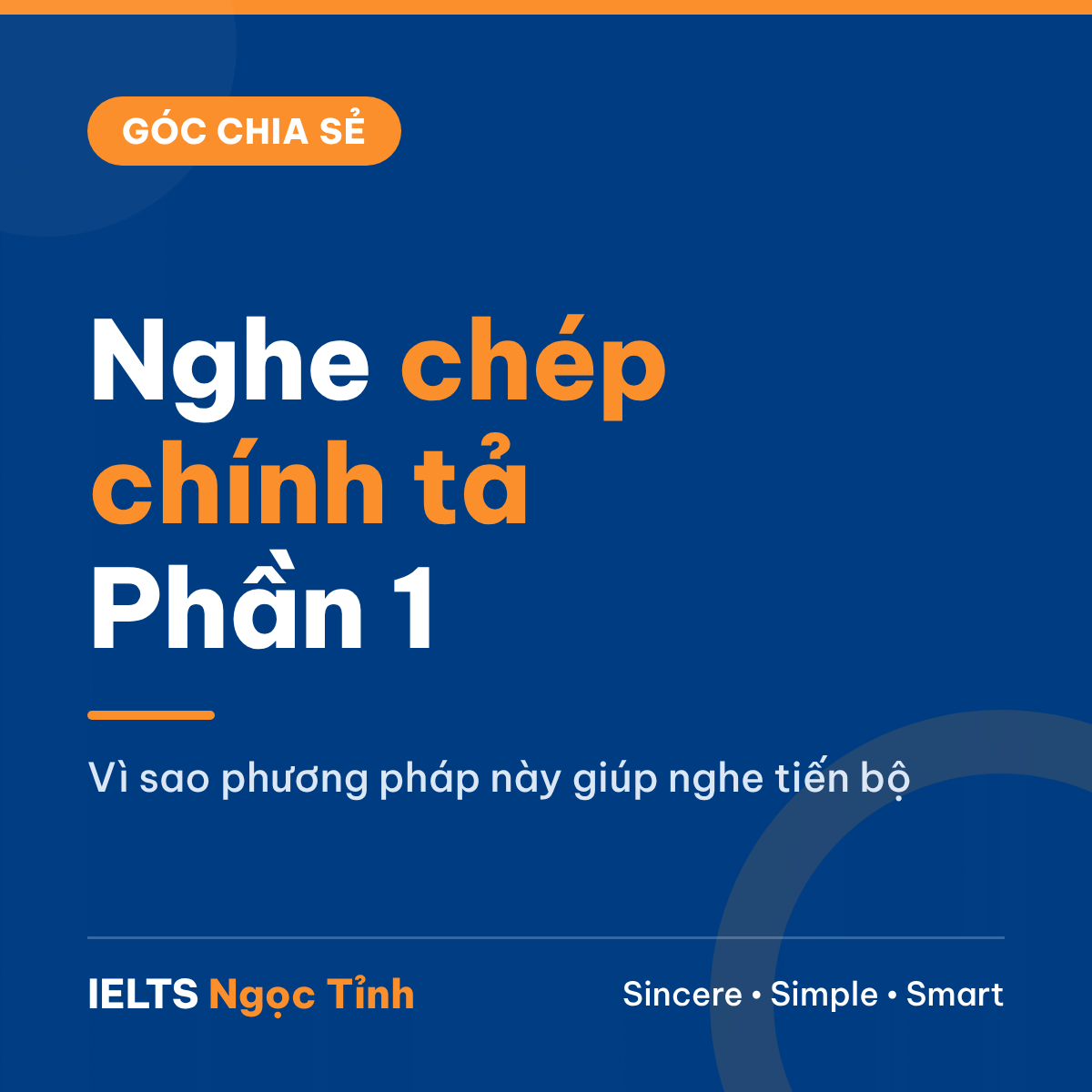 Nghe chép chính tả phần 1 – Góc chia sẻ IELTS Ngọc Tỉnh